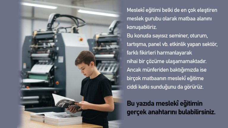 Meslekî Eğitim ve Basım Endüstrisinde Genç İstihdamı